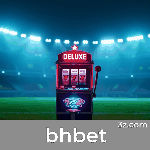 bhbet: Seu Parceiro de Apostas Seguro e Profissional